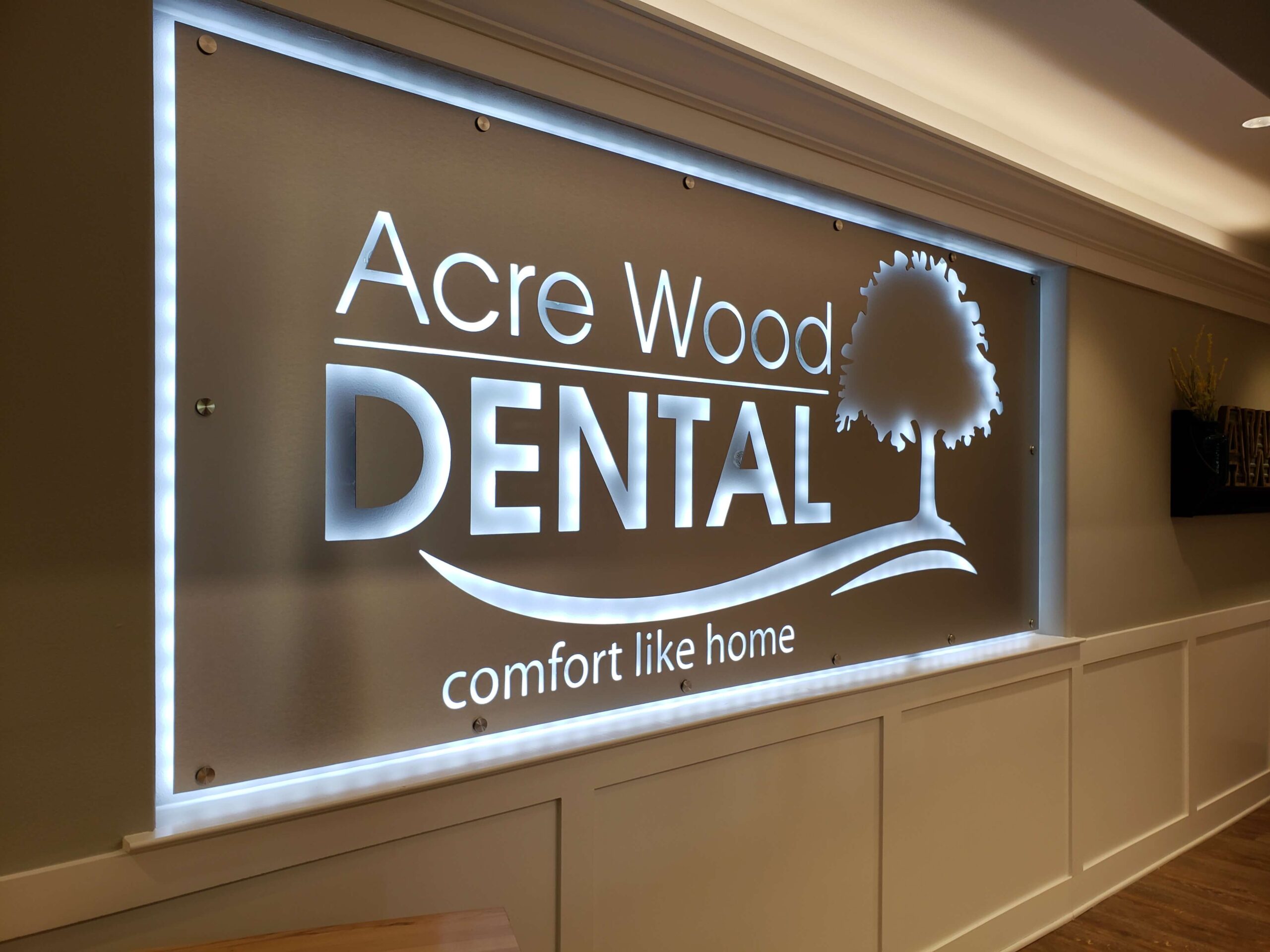 Acre Wood Dental-main sign, lit"comfort like home"